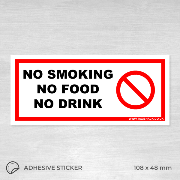 No Smoking, No food, no drink sticker